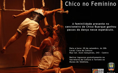 Espetáculo da Cia Magesto: Chico no Feminino.