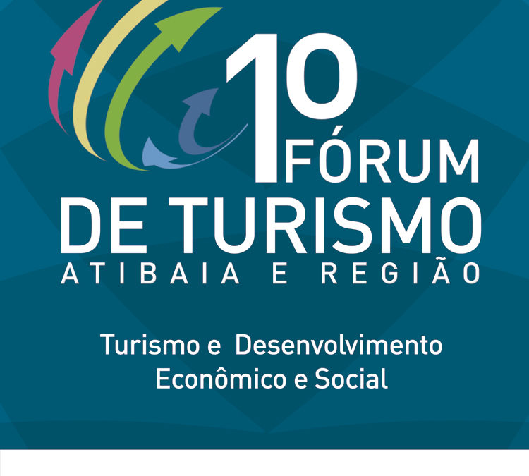 1o Fórum de Turismo de Atibaia e Região